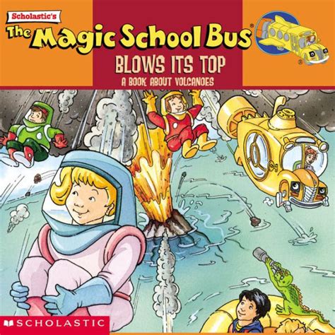 Science Fun with the Magic School Bus Blows its Top